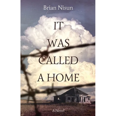 It Was Called a Home