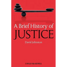 A Brief History of Justice