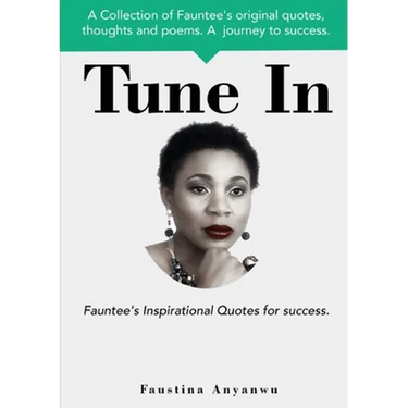 Tune In: Fauntee's Inspirational Quotes For Success.