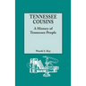 Tennessee Cousins: A History of Tennessee People