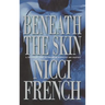 Beneath the Skin