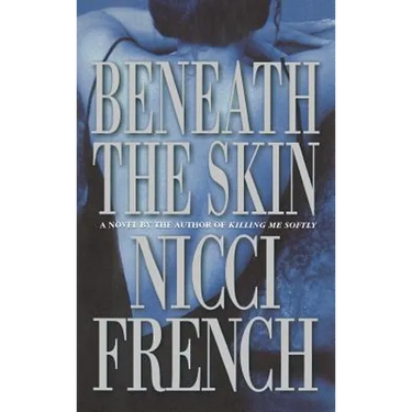 Beneath the Skin