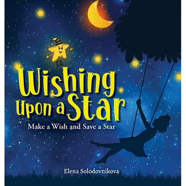 Wishing Upon a Star: Make a Wish and Save a Star