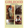 Girlhood: A Global History