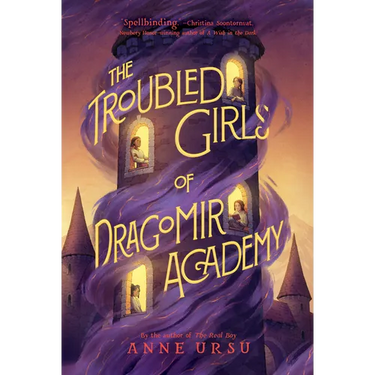 The Troubled Girls of Dragomir Academy