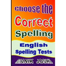 Choose the Correct Spelling: English Spelling Tests