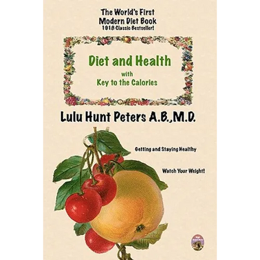 Diet & Health: with Key to the Calories