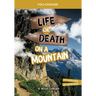 Life or Death on a Mountain: An Interactive Survival Adventure