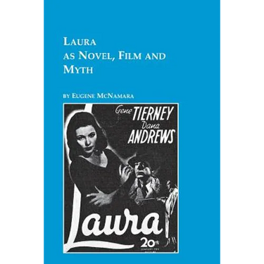 Laura as Novel, Film, and Myth