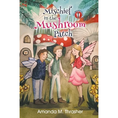 Mischief in the Mushroom Patch
