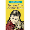 Depend on Katie John
