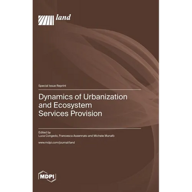 Dynamics of Urbanization and Ecosystem Services Provision