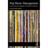 Pop Music Management: Lessons from the Managers of Number One Albums