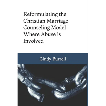 Reformulating the Christian Marriage Counseling Model: Where Abuse is Involved