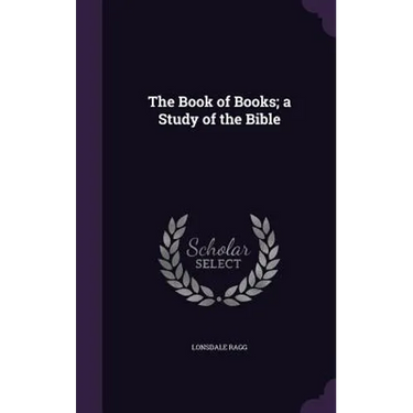 The Book of Books; a Study of the Bible