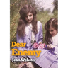 Dear Enemy: The sequel to Jean Webster's novel Daddy-Long-Legs