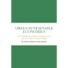 Green Sustainable Economics: An Evergreen Phase of Divine Law