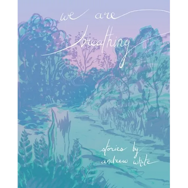 We Are Breathing