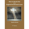 How to Break Out of an English Residential Lease