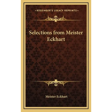 Selections from Meister Eckhart