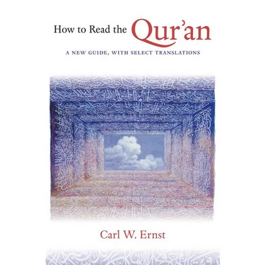 How to Read the Qur'an: A New Guide, with Select Translations