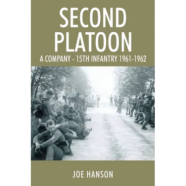 Second Platoon: A Company - 15th Infantry 1961-1962