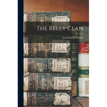 The Kelly Clan