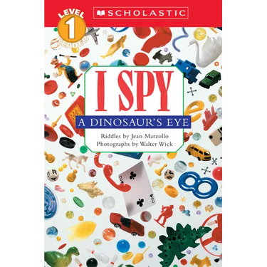 I Spy a Dinosaur's Eye (Scholastic Reader, Level 1)