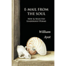 E-Mail From The Soul: New & Selected Leadership Poems