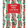 Imagine, Draw, & Be Merry: 50 Holiday Drawing Prompts