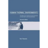 Human Thermal Environments: The Effects of Hot, Moderate, and Cold Environments on Human Health, Comfort and Performance, Second Edition