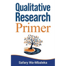 Qualitative Research Primer