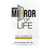 The Mirror of Life: The Journey of Self- Discovery