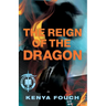 The Reign of the Dragon