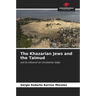 The Khazarian Jews and the Talmud