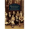 Marshall County: From the Collection of Chesley Thorne Smith