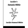 Lucifer's Satanic Bible