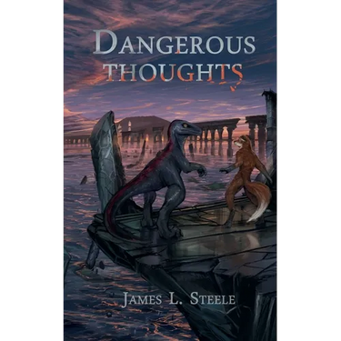 Dangerous Thoughts: Archeons, Book 1