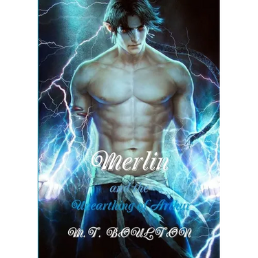Merlin and the Unearthing of Arthur