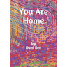 You Are Home