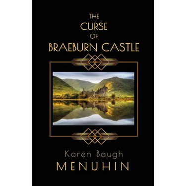 The Curse of Braeburn Castle: A Haunted Scottish Castle Murder Mystery