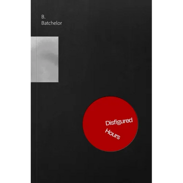 Disfigured Hours