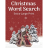 Christmas Word Search Extra-Large Print: Word Find Puzzle Book For Adults And Kids - Exercise Games Word Search Puzzles Activity Book with solutions -