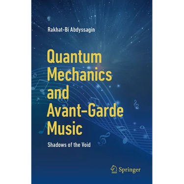 Quantum Mechanics and Avant-Garde Music: Shadows of the Void