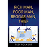 Rich Man, Poor Man, Beggar Man, Thief
