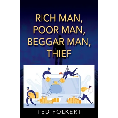 Rich Man, Poor Man, Beggar Man, Thief
