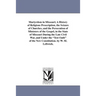Martyrdom in Missouri; A History of Religious Proscription, the Seizure of Churches, and the Persecution of Ministers of the Gospel, in the State of M