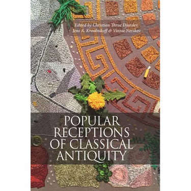 Popular Receptions of Classical Antiquity