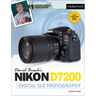 David Busch's Nikon D7200 Guide to Digital SLR Photography