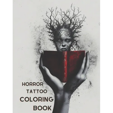 Horror Tattoo Coloring Book: A Creepy Adult Coloring Book